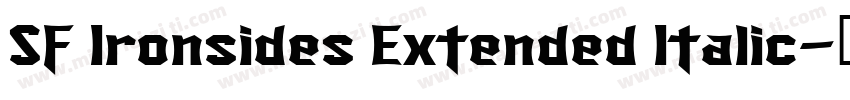 SF Ironsides Extended Italic字体转换